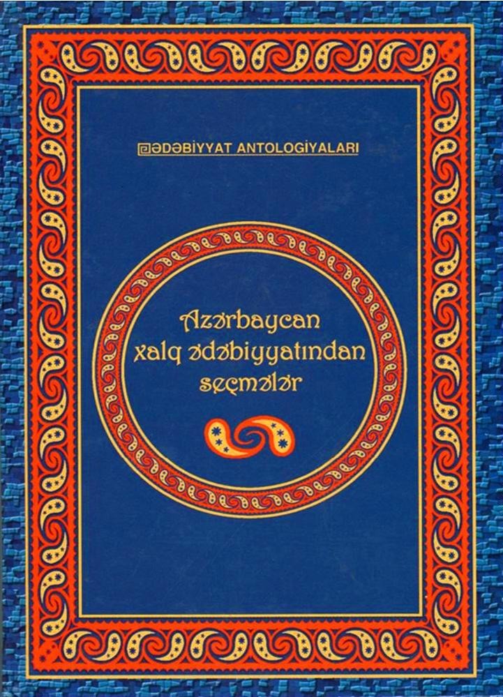 Azerbaycan Xalq edebiyatından Seçmeler - Hüseyin İsmayilov Tahir Orucov